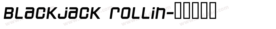 Blackjack rollin字体转换